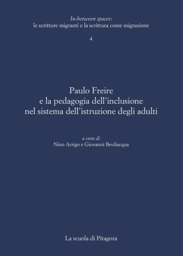 Paulo Freire e la pedagogia dell'inclusione nel sistema dell'istruzione degli adulti