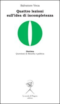Quattro lezioni sull'idea di incompletezza