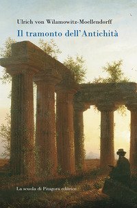 Il tramonto dell'antichit&agrave;