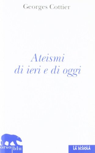 Ateismi di ieri e di oggi