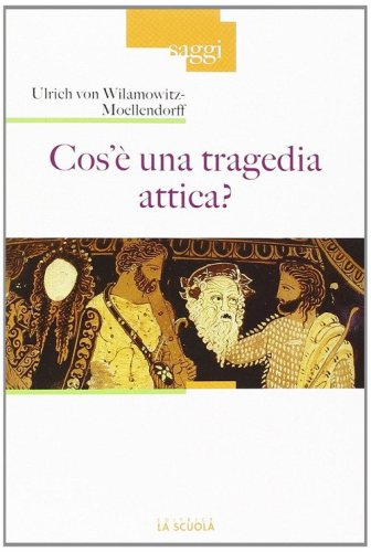 Cos'&egrave; una tragedia attica?