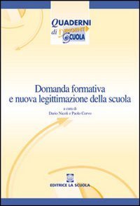 Domanda formativa e nuova legittimazione della scuola. Il contributo delle scienze sociali