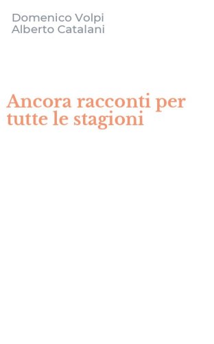 Ancora racconti per tutte le stagioni