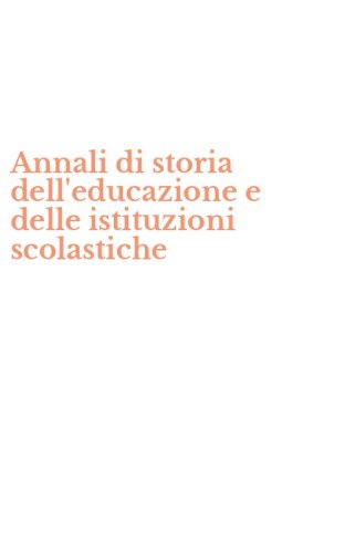 Annali di storia dell'educazione e delle istituzioni scolastiche