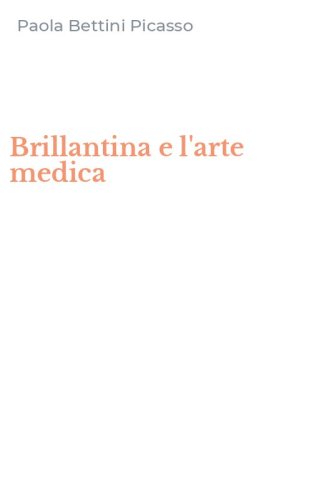 Brillantina e l'arte medica