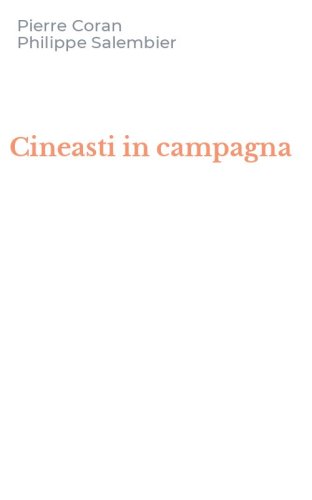Cineasti in campagna