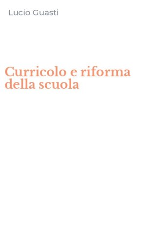Curricolo e riforma della scuola