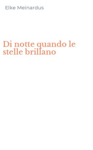 Di notte quando le stelle brillano