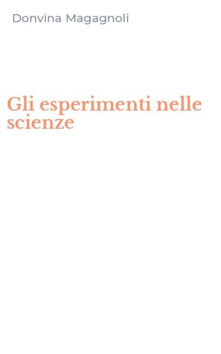 Gli esperimenti nelle scienze