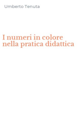 I numeri in colore nella pratica didattica