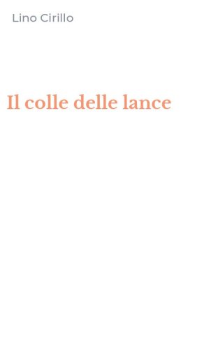 Il colle delle lance