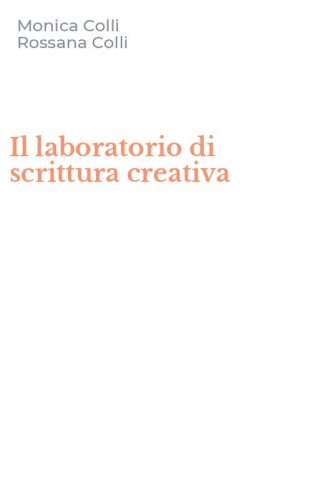 Il laboratorio di scrittura creativa