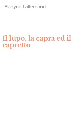 Il lupo, la capra ed il capretto