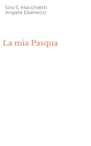 La mia Pasqua