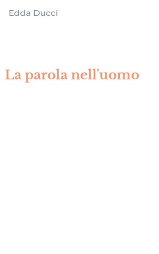 La parola nell'uomo