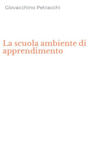 La scuola ambiente di apprendimento