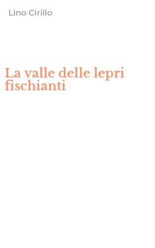 La valle delle lepri fischianti