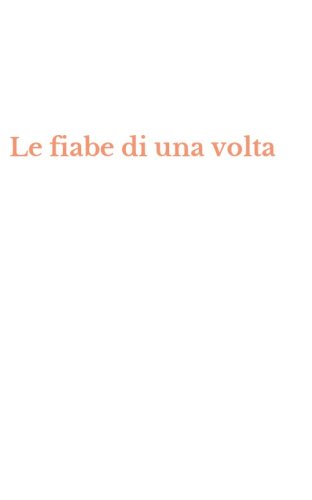 Le fiabe di una volta