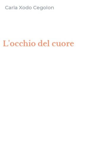 L'occhio del cuore