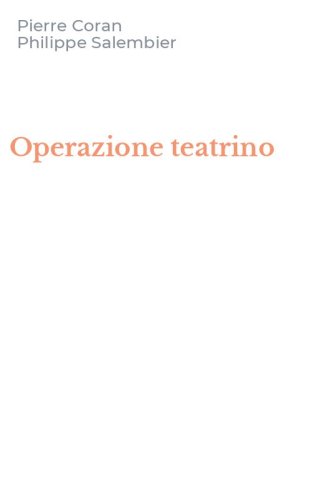 Operazione teatrino