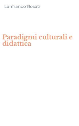Paradigmi culturali e didattica
