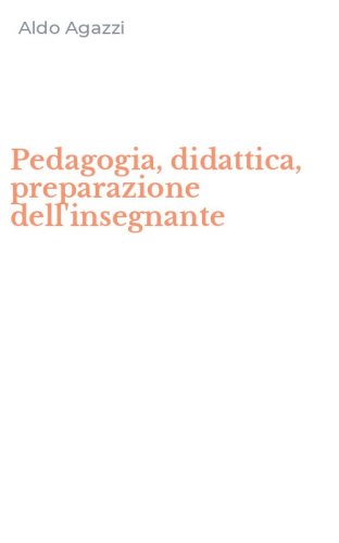 Pedagogia, didattica, preparazione dell'insegnante