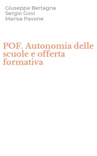 POF. Autonomia delle scuole e offerta formativa