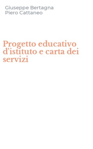 Progetto educativo d'istituto e carta dei servizi