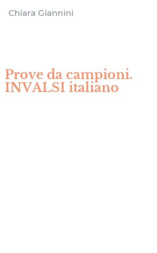 Prove da campioni. INVALSI italiano