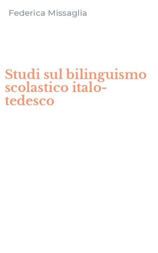 Studi sul bilinguismo scolastico italo-tedesco
