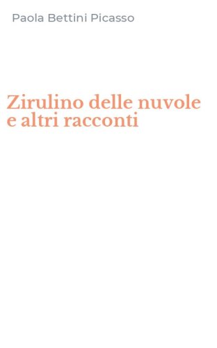 Zirulino delle nuvole e altri racconti