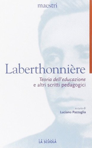 &laquo;Teoria dell'educazione&raquo; e altri scritti pedagogici