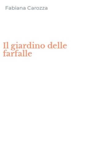 Il giardino delle farfalle