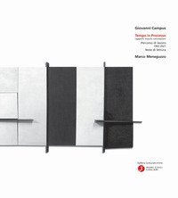 Tempo in processo. Opera intervento ambiente. Rapporti Misure Connessioni. Percorso di lavoro 1965-2021.