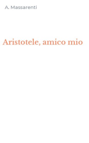 Aristotele, amico mio