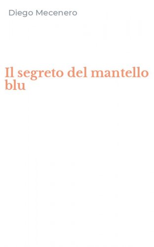 Il segreto del mantello blu