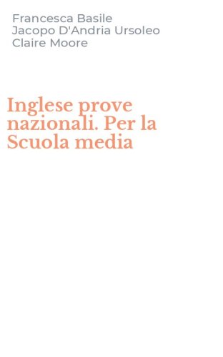 Inglese prove nazionali. Per la Scuola media