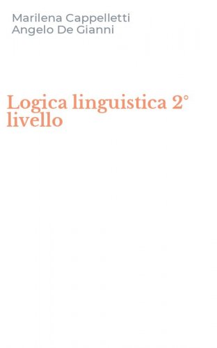 Logica linguistica 2&deg; livello