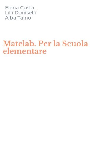 Matelab. Per la Scuola elementare