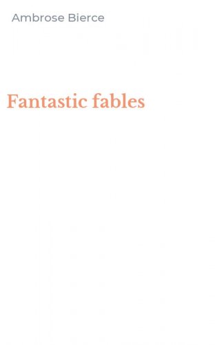 Fantastic fables