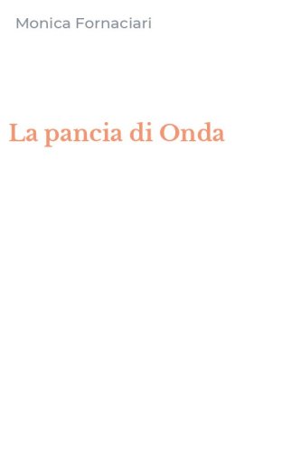 La pancia di Onda
