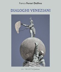 Dialoghi veneziani