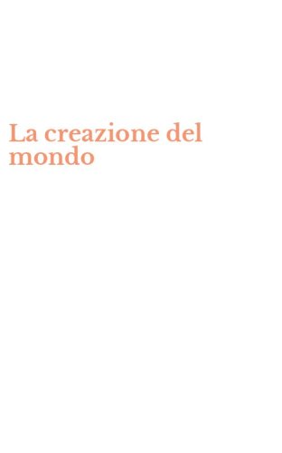 La creazione del mondo