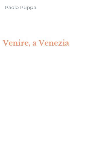Venire, a Venezia