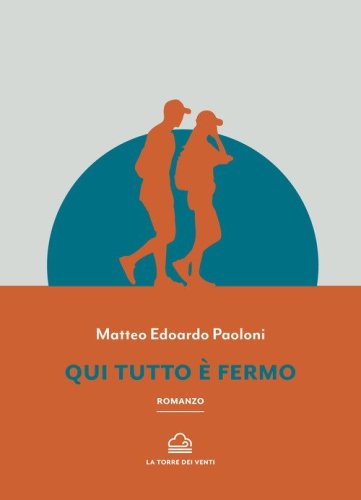 Qui tutto &egrave; fermo