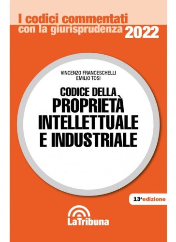 Codice della propriet&agrave; intellettuale e industriale