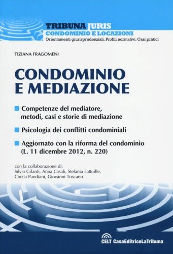 Condominio e mediazione
