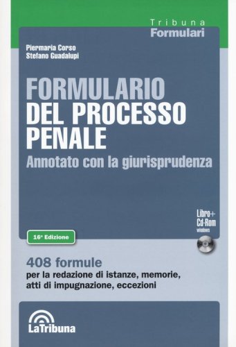 Formulario del processo penale. Annotato con la giurisprudenza