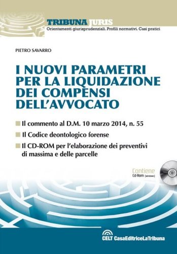 I nuovi parametri per la liquidazione dei compensi dell'avvocato