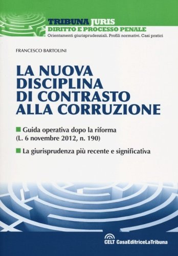 La nuova disciplina di contrasto alla corruzione